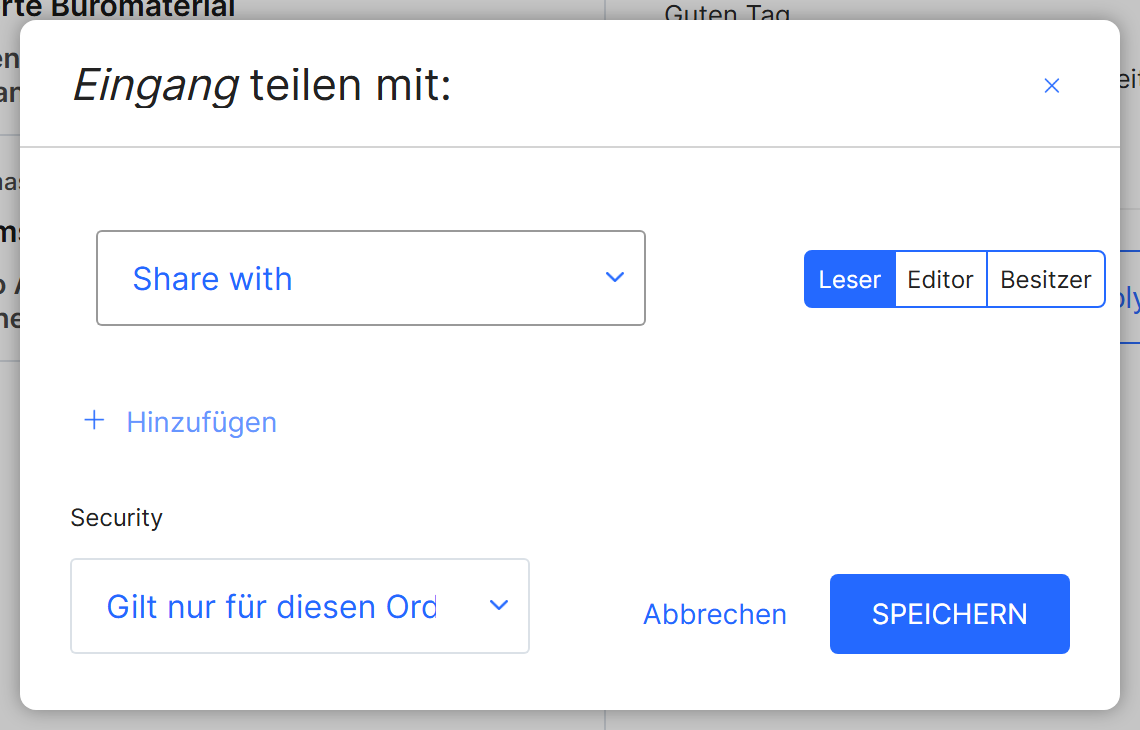 Der Freigabedialog mit Personenauswahl und den Rechten Leser, Editor und Besitzer