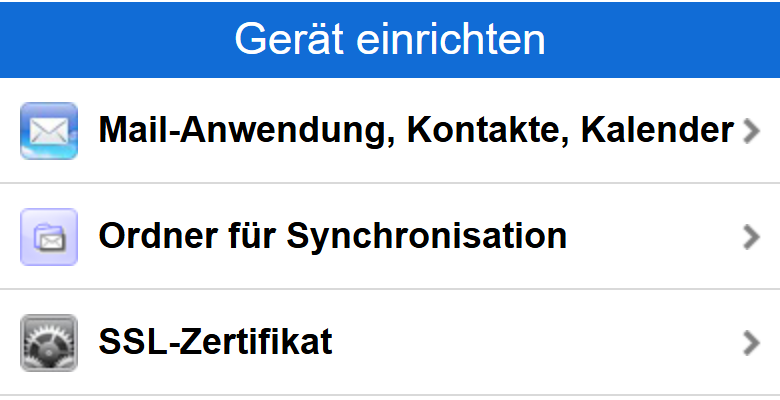 Die Seite Gerät einrichten mit den Einträgen Mail-Anwendung, Ordner für Synchronisation und SSL-Zertifikat