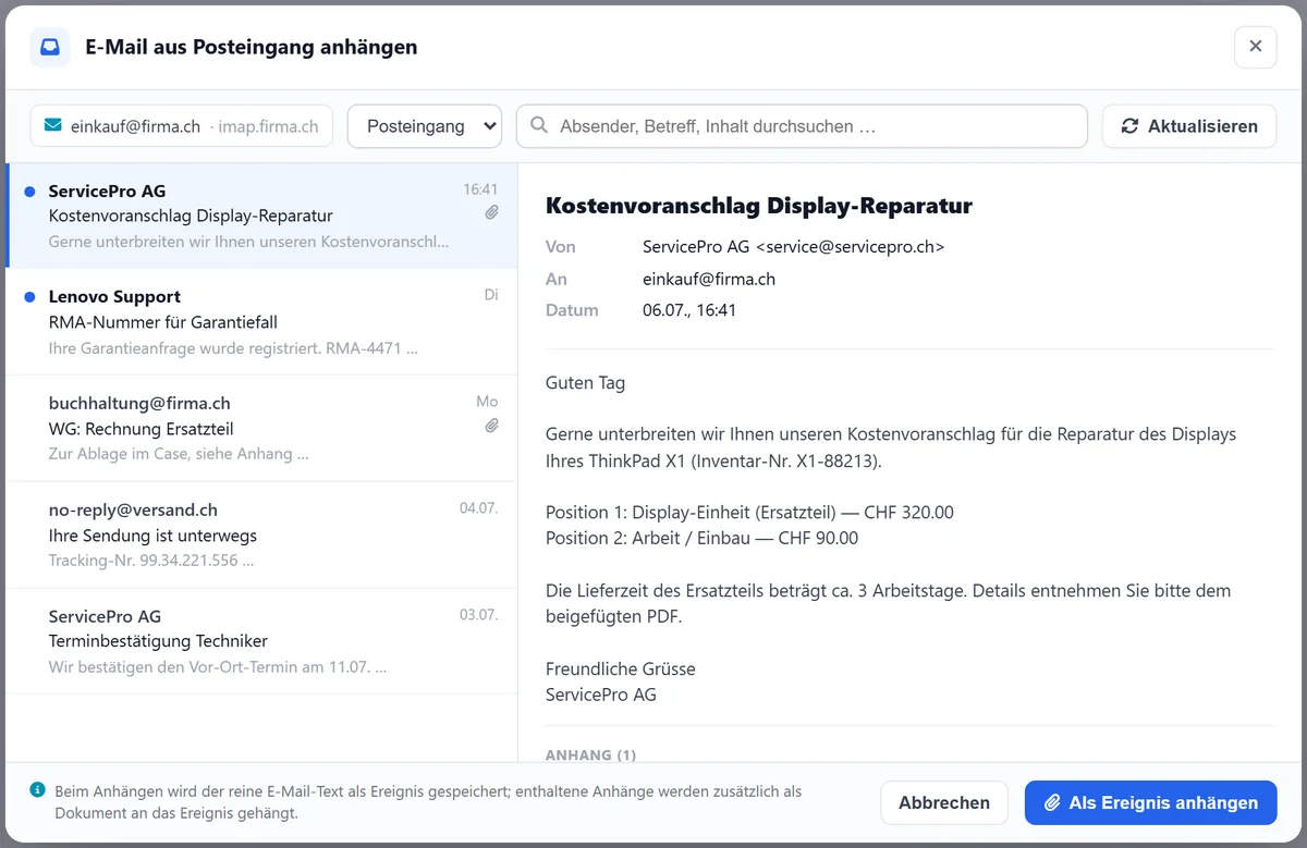 Der Dialog E-Mail aus Posteingang anhängen: links die Mails des Postfachs einkauf@firma.ch, rechts der Kostenvoranschlag der ServicePro AG mit zwei Positionen in Franken; unten der Knopf Als Ereignis anhängen.